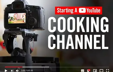 How to Start a Successful YouTube Cooking Channel