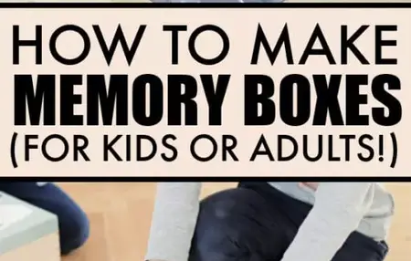 How to Make a Memory Box