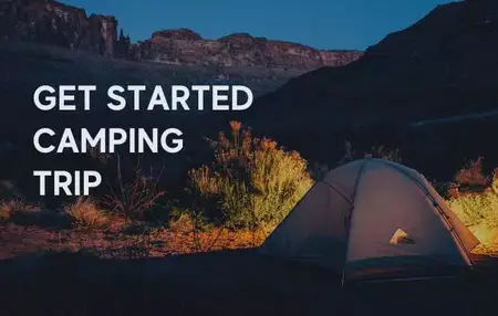 How to Get Started with Camping