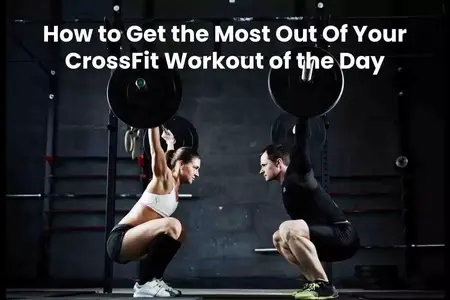 How to Make the Most of Your Time at the Gym