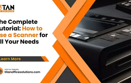 How to Use a Scanner Effectively