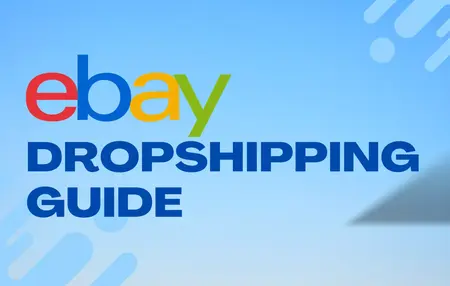 How to Start a Dropshipping Business with eBay