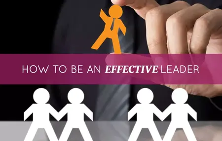 How to Be a More Effective Leader