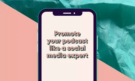 How to Use Social Media to Promote Your Podcast