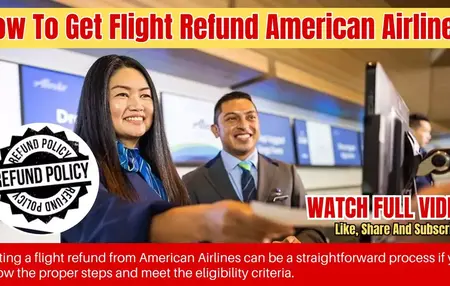 How to Get a Refund for a Flight