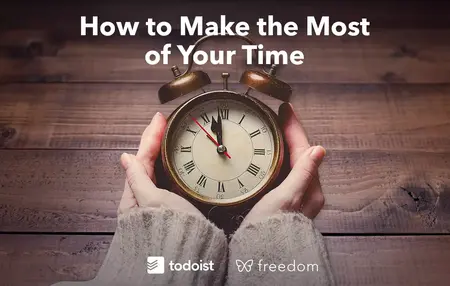 How to Make the Most of Your Free Time