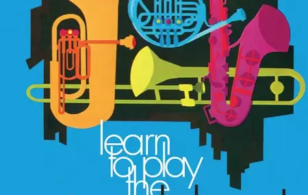 How to Learn to Play the French Horn