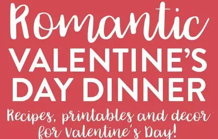 How to Create a Budget-Friendly Valentine's Day Dinner